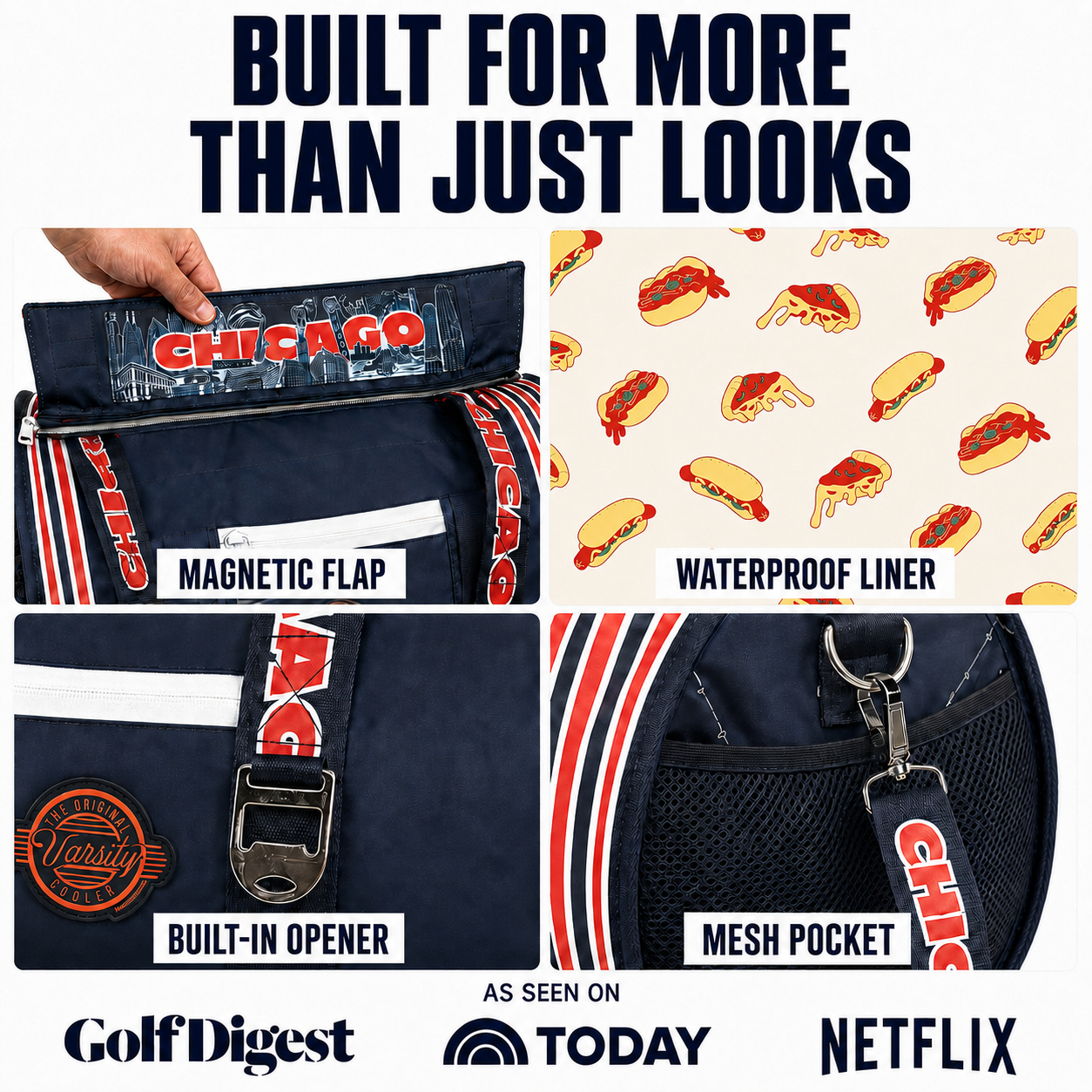 Chicago-themed-backpack-promotional-graphic-with-feature-callouts:-magnetic-flap,-waterproof-liner,-built-in-opener,-mesh-pocket,-and-a-hot-dog-patterned-liner.-Large-text-reads-'BUILT-FOR-MORE-THAN-JUST-LOOKS'-and-logos-at-the-bottom-include-Golf-Digest,-TODAY,-and-Netflix.