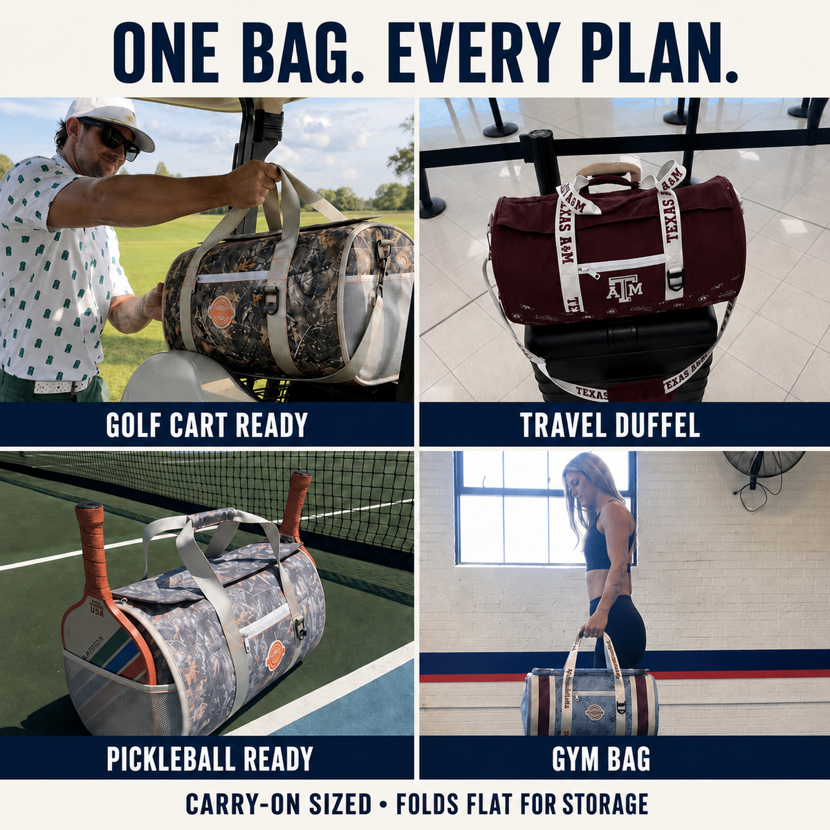 A four-panel promotional collage showing a carry-on duffel bag in different use cases: on a golf cart outdoors, stacked on a suitcase in an airport, on a pickleball court, and being carried in a gym. Large text reads 'ONE BAG.